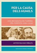 Per La Causa Dels Humils (Biblioteca Serra d'Or)