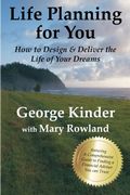 Life Planning for You: How to Design & Deliver the Life of Your Dreams - us Edition (en Inglés)