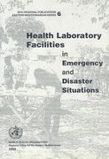 Health Laboratory Facilities in Emergency and Disaster Situations (en Inglés)