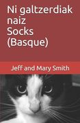 Ni galtzerdiak naiz Socks (Basque)