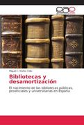 Bibliotecas y Desamortización (in Spanish)