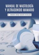Manual de Mastología y Ultrasonido Mamario
