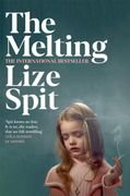 The Melting: Lize Spit (en Inglés)
