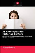 As Antologias das Histórias Contam (en Portugués)