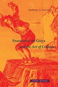 Francisco de Goya and the art of Critique (en Inglés)