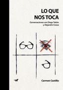 Lo que nos Toca Conversaciones con Diego Tatian y Alejandra Cozza