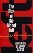 The Rise of the Global Left: The World Social Forum and Beyond (en Inglés)
