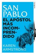 San Pablo. El Apostol Mas Incomprendido
