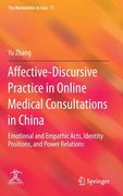 Affective-Discursive Practice in Online Medical Consultations in China: Emotional and Empathic Acts, Identity Positions, and Power Relations