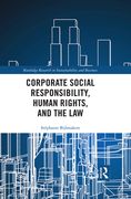 Corporate Social Responsibility, Human Rights and the law (en Inglés)