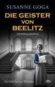 Die Geister von Beelitz: Kriminalroman (en Alemán)