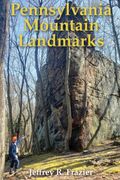 Pennsylvania Mountain Landmarks Volume 2 (en Inglés)