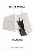 entre muros y palabras
