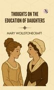 Thoughts on The Education of Daughters (en Inglés)