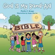 God Is My Band-Aid (en Inglés)