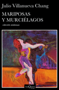 Mariposas y Murciélagos (in Spanish)