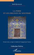 La Perse et les origines du soufisme (in French)