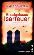Gnadenloses Isarfeuer: Ein Fall fr Clara Liebig | Rasanter bayerischer Regionalkrimi um einen Feuerteufel (in German)