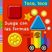 Juega con las Formas (Toca, Toca)