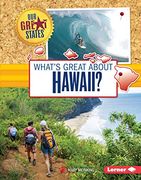 What's Great About Hawaii? (Our Great States) (en Inglés)
