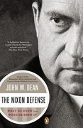 The Nixon Defense: What he Knew and When he Knew it (en Inglés)