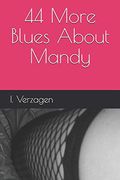 44 More Blues About Mandy (en Inglés)