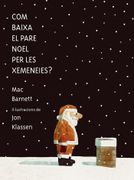 Com Baixa el Pare Noel per la Xemeneia (en Catalán)