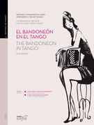 El Bandoneón en el Tango (en Bilingüe)