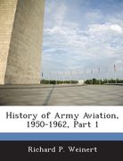 History of Army Aviation, 1950-1962, Part 1