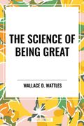 The Science of Being Great (en Inglés)
