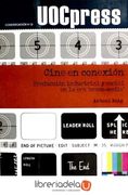 Cine en Conexión: Producción Industrial y Social en la era "Cross-Media" (Uocpress Comunicación) (in Spanish)