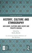 History, Culture and Ethnography (Creative Lives and Works) 