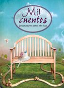 Mil Cuentos Fantásticos Para Contar a los Niños (Grandes Cuentos)