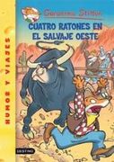 cuatro ratones en el salvaje oeste