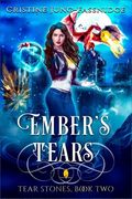 Ember's Tears: Tear Stones Book 2 (en Inglés)