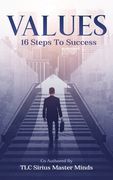Values: 16 Steps To Success (en Inglés)