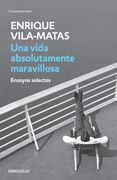 Una vida absolutamente maravillosa