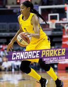 Candace Parker: Basketball Star (en Inglés)