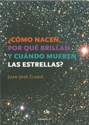 Como Nacen, por que Brillan y Cuando Mueren las Estrellas