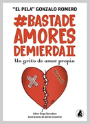 Basta de Amores de Mierda ii