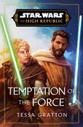 Star Wars: Temptation of the Force (the High Republic) (en Inglés)