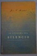 La Cosecha Del Silencio