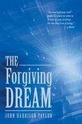 The Forgiving Dream (en Inglés)