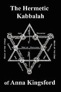 the hermetic kabbalah of anna kingsford