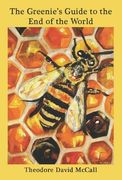 The Greenie's Guide to the End of the World: Ecology and Eschathology (en Inglés)