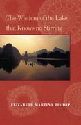 The Wisdom of the Lake that Knows no Stirring