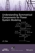 Understanding Symmetrical Components for Power System Modeling (en Inglés)