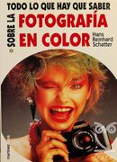 Todo lo que hay que Saber Sobre la Fotografia en Color