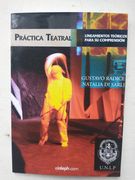 Practica Teatral - Lineamientos Teoricos Para su Comprension