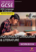 AQA English Language and Literature Workbook: York Notes for